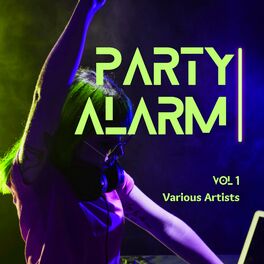 Album cover of Party Alarm, Vol. 1