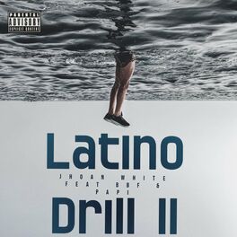 Album cover of Latino Drill II (feat. BBF & Papi)