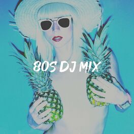 Album cover of 80s DJ Mix