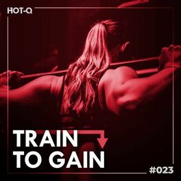 Album cover of Train To Gain 023