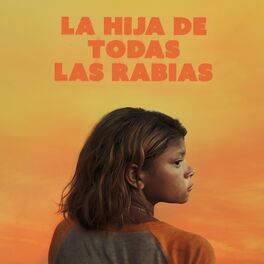 Album cover of La hija de todas las rabias (Original Score)