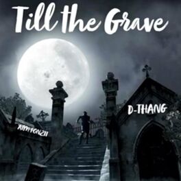 Album cover of Till the Grave (feat. Dthang & AR Riskyy)