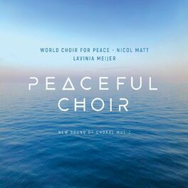 Album cover of Peaceful Choir - New Sound of Choral Music