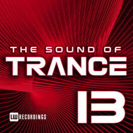 Album cover of The Sound Of Trance, Vol. 13