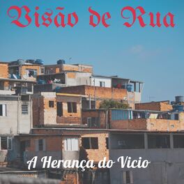 Album cover of A Herança do Vicio