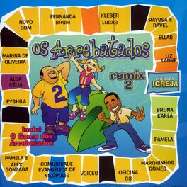 Album cover of Os Arrebatados Remix 2