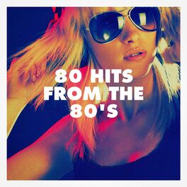 Album cover of 80 Hits from the 80's