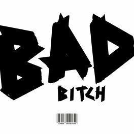 Album cover of BAD BITCH (Body, Waist, Lips, Face)