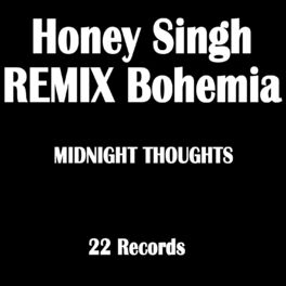 Album cover of Honey Singh (Bohemia Remix)