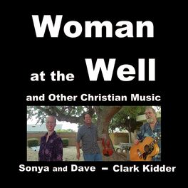 Album cover of Woman at the Well and Other Christian Music