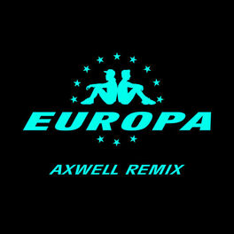 Album cover of All Day And Night (Jax Jones & Martin Solveig Present Europa / Axwell Remix)