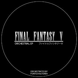 Album cover of Final Fantasy V - Orchestral EP