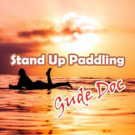 Album cover of Stand Up Paddling (Der Sommer Trend)
