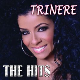 Album cover of Trinere The Hits