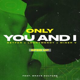 Album cover of Only You and I (Sped Up)