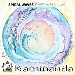 Album cover of Spiral Waves: Kaminanda Remixes
