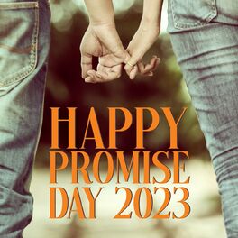 Album cover of Happy Promise Day 2023