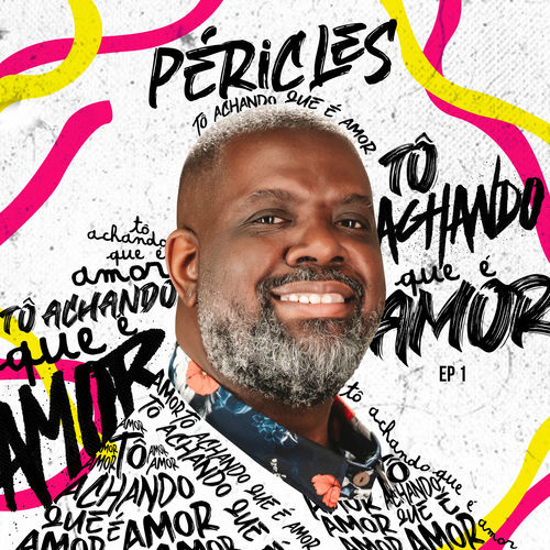 Pericles To Achando Que E Amor Ep 1 Letras E Musicas Deezer achando que e amor ep 1