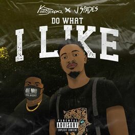 Album cover of Do What I Like (feat. J Spades)