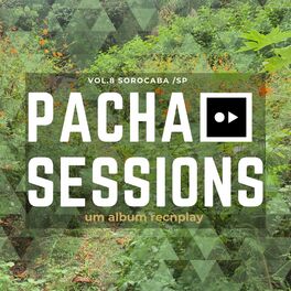Album cover of Pacha Sessions, Vol. 8