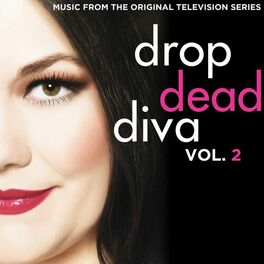 Album cover of Drop Dead Diva (Music from the Original Television Series), Vol. 2