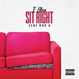 Album cover of Sit Right (feat. Kap G)