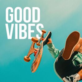Album cover of Good Vibes