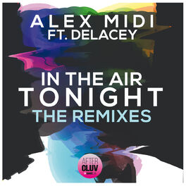 Album cover of In The Air Tonight (The Remixes)