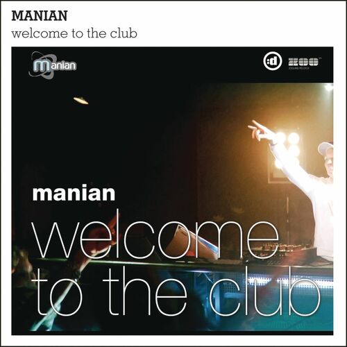 Manian - Welcome To The Club (Video Instrumental Mix): listen with lyrics |  Deezer