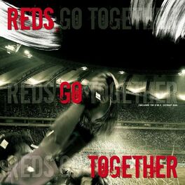Album cover of Reds, Go Together