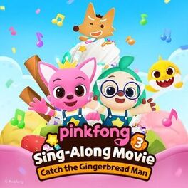 Album cover of Pinkfong Sing-Along Movie 3: Catch the Gingerbread Man