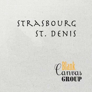 Blank Canvas Group Strasbourg St. Denis listen with lyrics