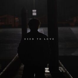 Album cover of Used to Love