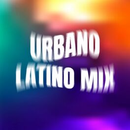Album cover of Urbano Latino Mix
