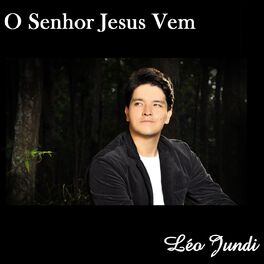 Album cover of O Senhor Jesus Vem