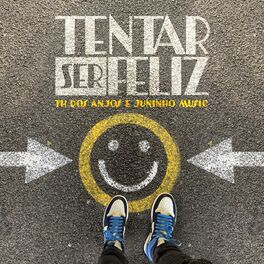 Album cover of Tentar Ser Feliz