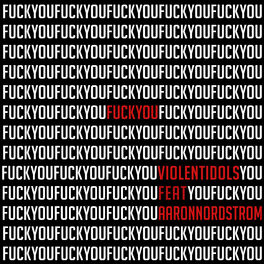 Album cover of Fuck You (feat. Aaron Nordstrom)