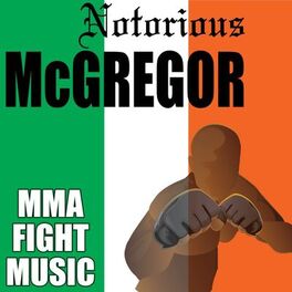 Album cover of Notorious Mcgregor: Mma Fight Music