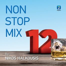 Album cover of Nikos Halkousis Non Stop Mix, Vol. 12