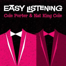 Album cover of Easy Listening: Cole Porter & Nat King Cole