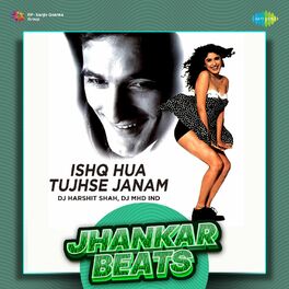 Album cover of Ishq Hua Tujhse Janam (Jhankar Beats)