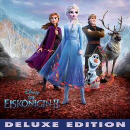 Album cover of Die Eiskönigin 2 (Deutscher Original Film-Soundtrack/Deluxe Edition)