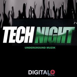 Album cover of Tech Night Underground Muzik