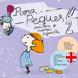 Album cover of Para Peques Canciones Y Cuentos Infantiles (Vol. 2)