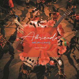 Album cover of Abriendo Caminos: Salsa Criolla