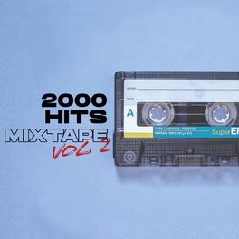 Album cover of 2000 Hits Mixtape Vol. 2