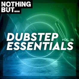 Album cover of Nothing But... Dubstep Essentials, Vol. 14