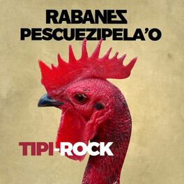 Album cover of Pescuezipela'o Tipirock