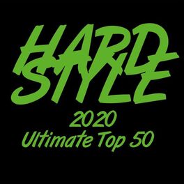 Album cover of Hardstyle 2020 Ultimate Top 50