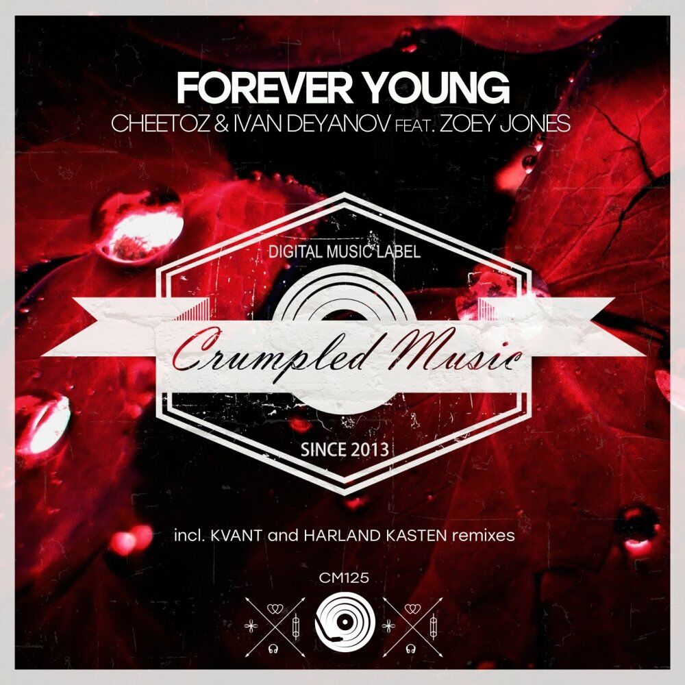 Форевер янг слушать. Cheetoz, Ivan Deyanov, Zoey Jones, Kvant - Forever young (Kvant Remix). Ремикс навечно. Музыка Forever young. Forever young слушать Remix.